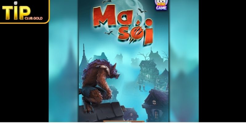 Ma Sói TIPCLUB Và Hành Trình Chơi Game Nổ Hũ Đầy Kịch Tính 2 Khám phá game Ma Sói tại TIPCLUB