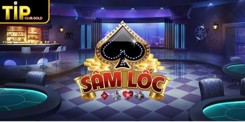 Sâm TIPCLUB - Luật Chơi Chi Tiết & Bí Quyết Thắng Từ Cao Thủ 2 Khái quát game Sâm tại TIPCLUB